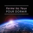 Rêver Les Yeux Ouverts