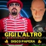 Gigi l'Altro feat. Roberto Francesconi