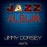Jimmy Dorsey