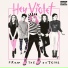 Hey Violet