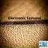 Electronic Samurai