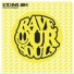 Rave Our Souls