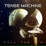 Tense Machine
