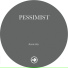 Pessimist