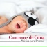 Sleep Music Lullabies & Mantra para Dormir