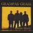Grampas Grass
