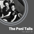 The Poni Tails