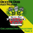Dexter Dub feat. Pelican feat. Pelican