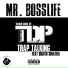 Mr. BossLife feat. Bravo Sinatra