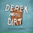 Derek and The Dirt