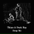 THIAN & DARK RAY