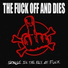 The Fuck Off And Dies