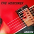 The Heroines
