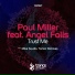 Paul Miller Ft Angel Falls