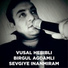 Vusal Hebibli feat. Birgul Agdamli