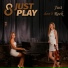 Just Play