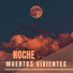 Noche de los Muertos