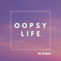 Oopsy