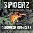 Spiderz & Chris Kovax