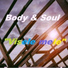 Body & Soul