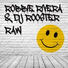 Robbie Rivera, DJ Rooster