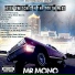Mr Mono Don Cisco Kevlar Lil Valz