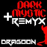Dark Mystic, Remyx