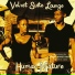 Velvet Suite Lounge feat. Josiah De Disciple
