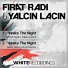 Firat Radi & Yalcin Lacin
