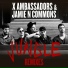 Ambassadors & Jamie N Commons