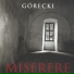 Хенрик Гурецкий (Henryk Górecki)