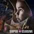 Superclusive