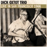 Dick Oxtot Trio
