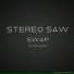 Stereo Saw