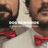 Dos Demonios