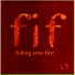 Falling Into Fire