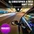 Dj Christopher, Field