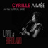 Cyrille Aimee & The Surreal Band