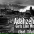 Adahzeh feat. Tifa