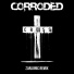 Corroded