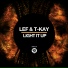 LEF, T-Kay