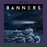BANNERS