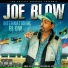 Joe Blow feat. J Blakk, Y E, Phenom, V Dang