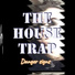 The House Trap