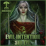 Evil Intention