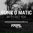 Funk O Matic