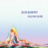 Acid Quintet