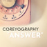 Coreyography
