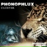 Phonophlux