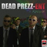 Dead Prezz-Ent feat. Maria Magdalene